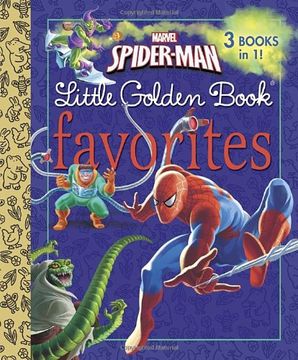 portada Marvel Spider-Man Little Golden Books Favorites (Marvel: Spider-Man) (Little Golden Book Favorites) 