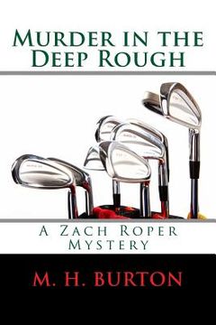 portada Murder in the Deep Rough: A Zach Roper Mystery (en Inglés)
