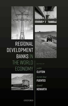 portada Regional Development Banks in the World Economy (en Inglés)