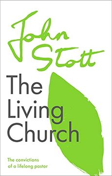 portada The Living Church: The Convictions of a Lifelong Pastor (en Inglés)