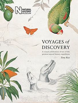 portada Voyages of Discovery: A Visual Celebration of Ten of the Greatest Natural History Expeditions (in English)