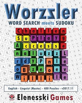 portada Worzzler (English, Linguist, 400 Puzzles) 2017.11: Word Search meets Sudoku (en Inglés)