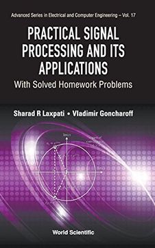 portada Practical Signal Processing and its Applications: With Solved Homework Problems: 17 (Advanced Series in Electrical & Computer Engineering) (en Inglés)