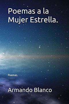 portada Poemas a la Mujer Estrella. Poemas. (in Spanish)