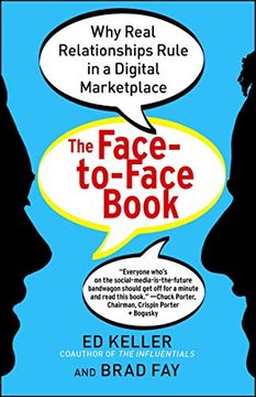 portada The Face-To-Face Book: Why Real Relationships Rule in a Digital Marketplace (en Inglés)