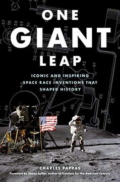portada One Giant Leap: Iconic and Inspiring Space Race Inventions That Shaped History (en Inglés)