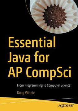 portada Essential Java for ap Compsci: From Programming to Computer Science (in English)