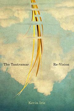 portada The Tantramar Re-Vision (Hugh Maclennan Poetry Series, 62) (en Inglés)
