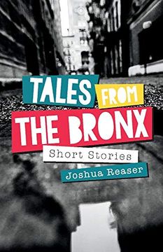 portada Tales From the Bronx: Short Stories (en Inglés)