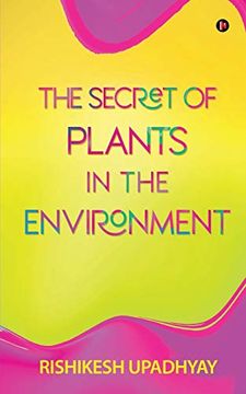 portada The Secret of Plants in the Environment (en Inglés)