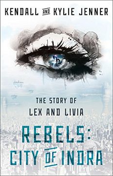 portada Rebels, City of Indra: The Story of lex and Livia 