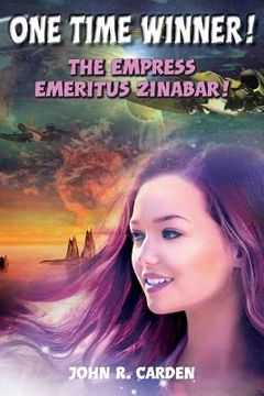 portada One Time Winner: The Empress Emeritus Zinabar! (en Inglés)