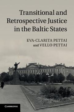 portada Transitional and Retrospective Justice in the Baltic States (en Inglés)