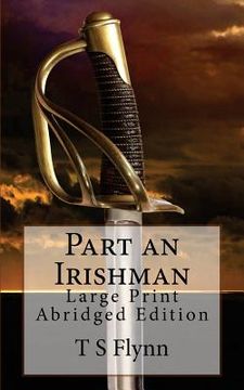 portada Part an Irishman: Large Print Abridged Edition (in English)