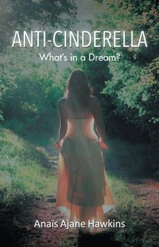 portada Anti-Cinderella: What’s in a Dream?