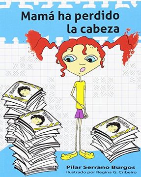 portada Mamá ha perdido la cabeza (in Spanish)
