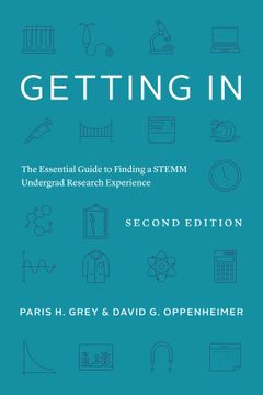 portada Getting in: The Essential Guide to Finding a Stemm Undergrad Research Experience (Chicago Guides to Academic Life) 