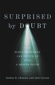 portada Surprised by Doubt: How Disillusionment can Invite us Into a Deeper Faith (en Inglés)