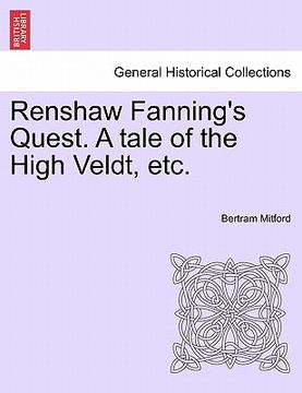 portada renshaw fanning's quest. a tale of the high veldt, etc. (en Inglés)