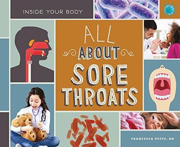 portada All about Sore Throats (Inside Your Body) (en Inglés)