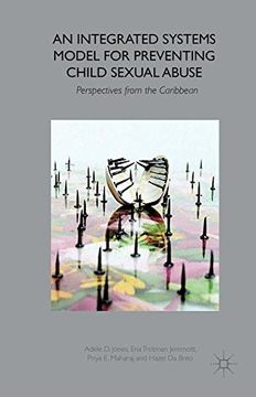 portada An Integrated Systems Model for Preventing Child Sexual Abuse: Perspectives from Latin America and the Caribbean