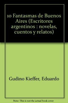 portada 10 Fantasmas de Buenos Aires (Spanish Edition)