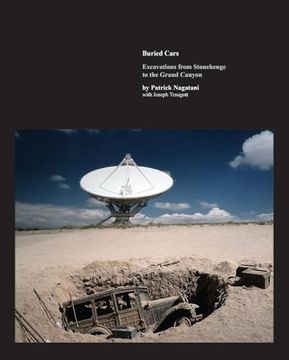 portada Buried Cars: Excavations From Stonehenge to the Grand Canyon (en Inglés)