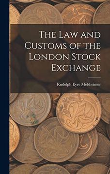 portada The law and Customs of the London Stock Exchange (en Inglés)