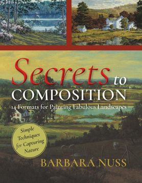 portada Secrets to Composition: 14 Formulas for Landscape Painting (en Inglés)