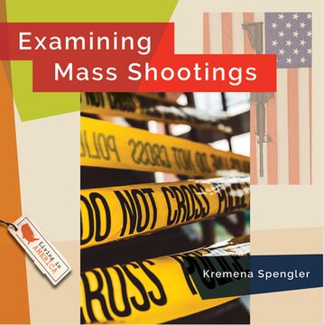 portada Examining Mass Shootings (en Inglés)