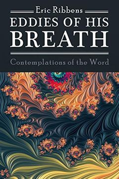 portada Eddies of his Breath: Contemplations of the Word (en Inglés)