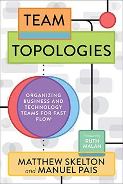 portada Team Topologies: Organizing Business and Technology Teams for Fast Flow (in English)