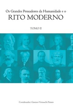 portada Os Grandes Pensadores da Humanidade e o Rito Moderno: Tomo 2 (en Portugués)