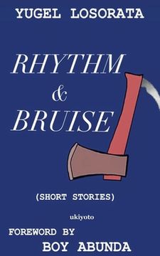 portada Rhythm and Bruise (in English)