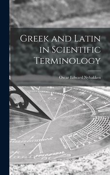 portada Greek and Latin in Scientific Terminology