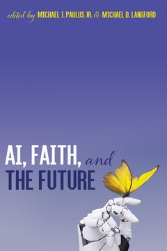 portada AI, Faith, and the Future (en Inglés)