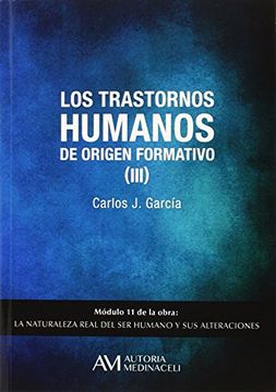 portada Los Trastornos Humanos de Origen Formativo iii (in Spanish)