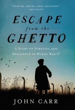 portada Escape from the Ghetto: A Story of Survival and Resilience in World War II (en Inglés)