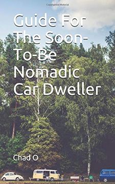 portada Guide for the Soon-To-Be Nomadic car Dweller (en Inglés)