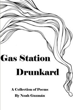portada Gas Station Drunkard (en Inglés)