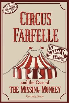 portada Circus Farfelle and the Case of the Missing Monkey (en Inglés)