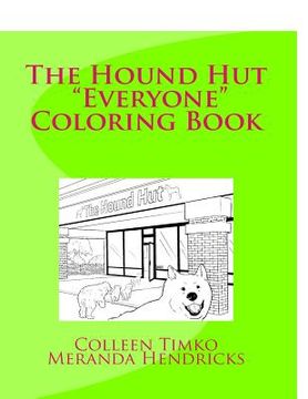 portada The Hound Hut Everyone Coloring Book (in English)