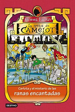 portada Carlota y el Misterio de las Ranas Encantadas: La Tribu de Camelot 8