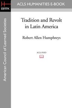 portada tradition and revolt in latin america (en Inglés)