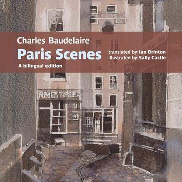 portada Charles Baudelaire Paris Scenes: A Bilingual Edition