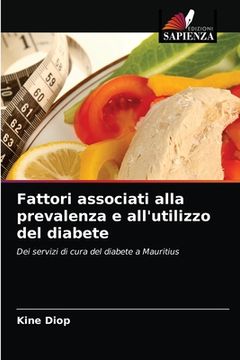 portada Fattori associati alla prevalenza e all'utilizzo del diabete (en Italiano)