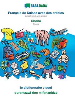 portada Babadada, Français de Suisse Avec des Articles - Shona, le Dictionnaire Visuel - Duramazwi Rine Mifananidzo: Swiss French With Articles - Shona, Visual Dictionary (en Francés)