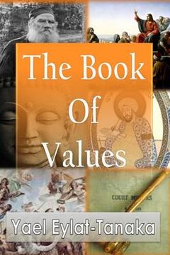 portada The Book of Values: An Inspirational Guide to Our Moral Dilemmas (en Inglés)