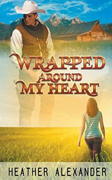 portada Wrapped Around my Heart (The Kincaid Brothers) (in English)