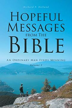 portada Hopeful Messages From the Bible: Volume 2: An Ordinary man Finds Meaning 